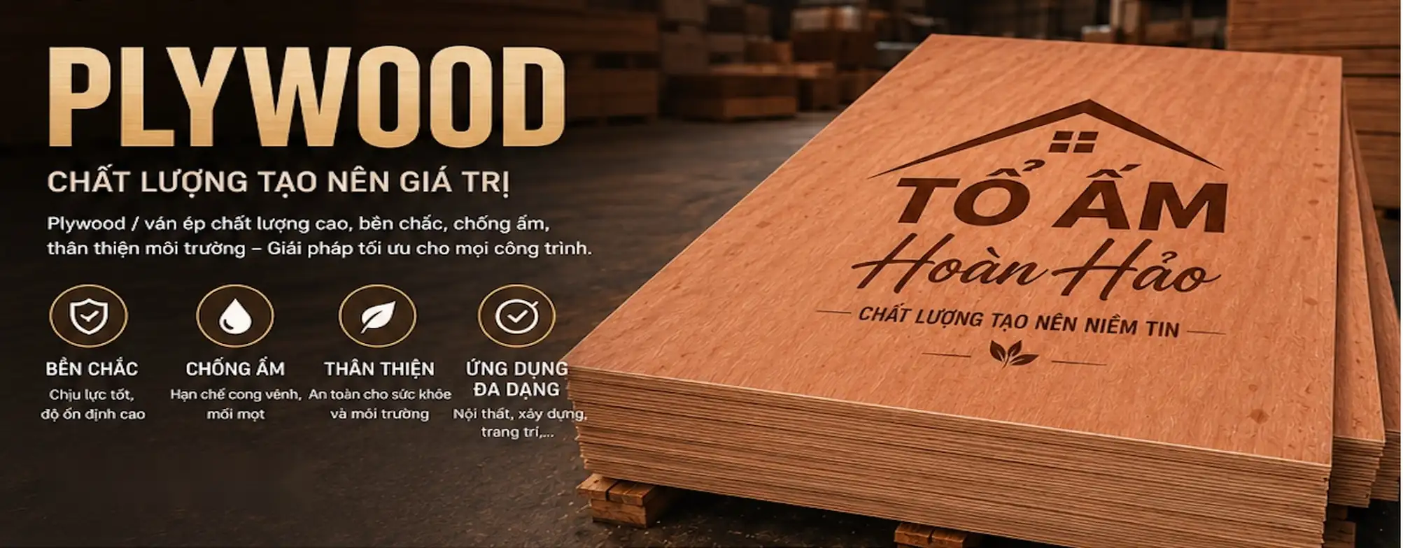Plywood chất lượng tạo nên giá trị